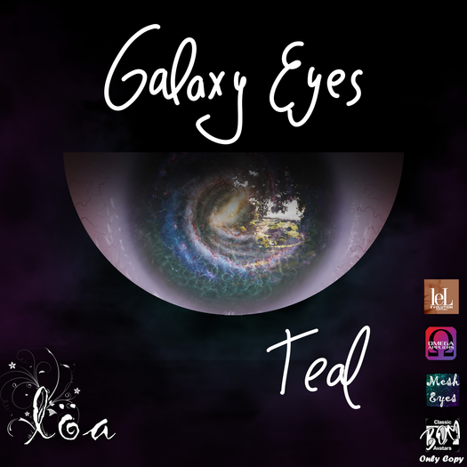 ::Loa:: Galaxy Eyes Collection ~LeL EVO./OMEGA/Mesh/BOM~ [TEAL]