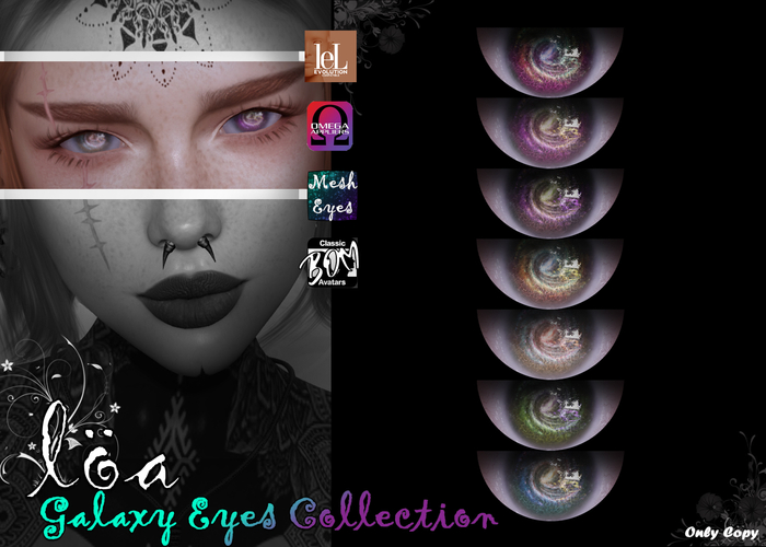 ::Loa:: Galaxy Eyes Collection~LeL EVO./OMEGA/Mesh/BOM~[LIGHTS]