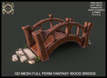 GD MESH FULL PERM FANTASY WOOD BRIDGE