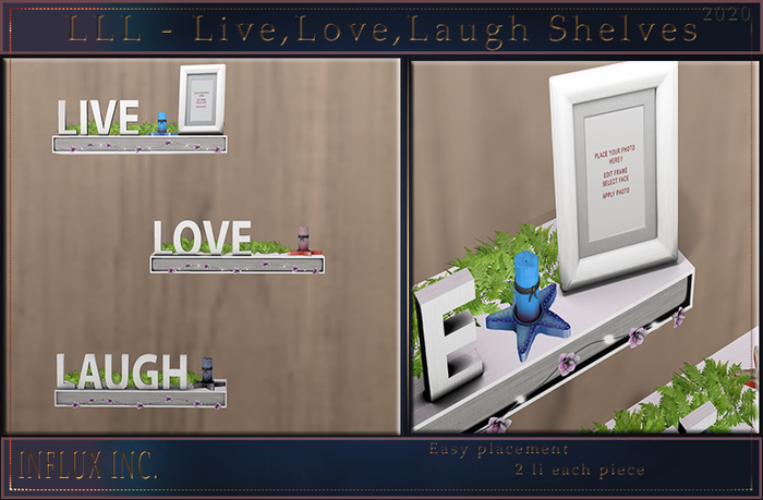 INFLUX: Live Love Laugh Shelving