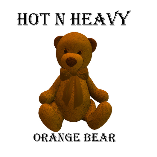 Hot N Heavy - Bear Orange(wear me)