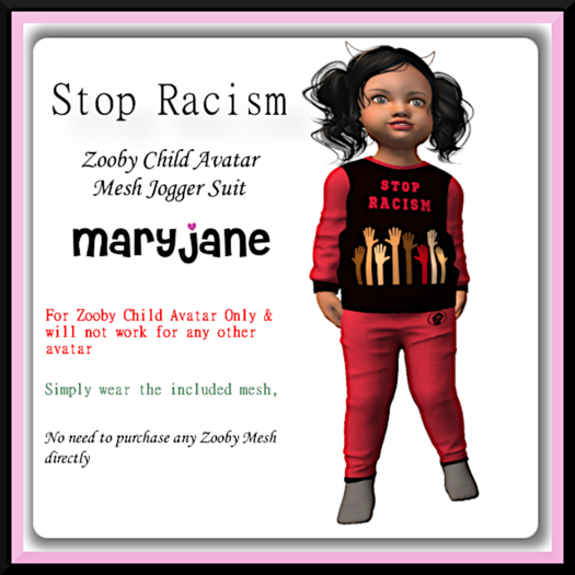 Maryjane ~ Stop Racism ~For Zooby Child Avatar