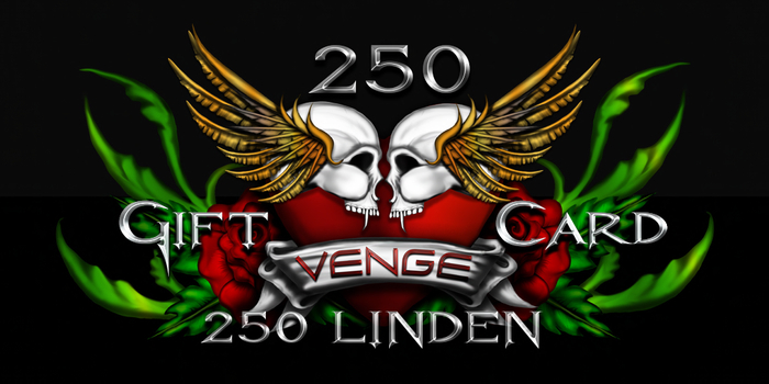 VENGE - 250L Giftcard (Rez & Open)