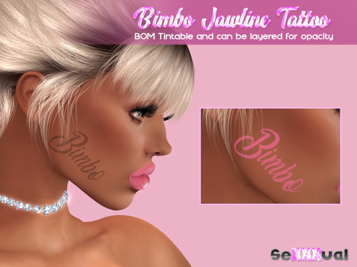 SeXXXual - Bimbo BOM Jawline Tattoo
