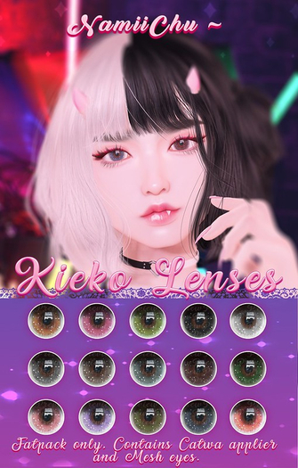 NamiiChu ~ Kieko Lenses - Fatpack