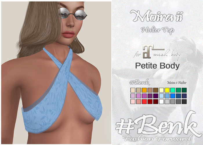 #Benk Moira II Halter PETITE