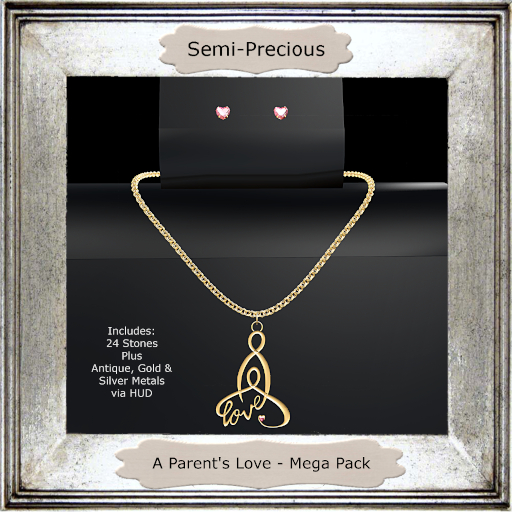Semi-Precious - A Parent's Love - Mega Pack (ADD ME)