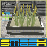 SMASH - Waterbox Cattails (BOXED)