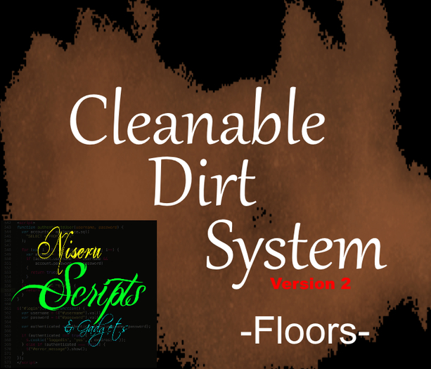Cleanable Dirt System