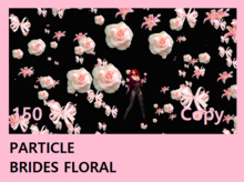 PARTICLE BRIDES FLORAL#