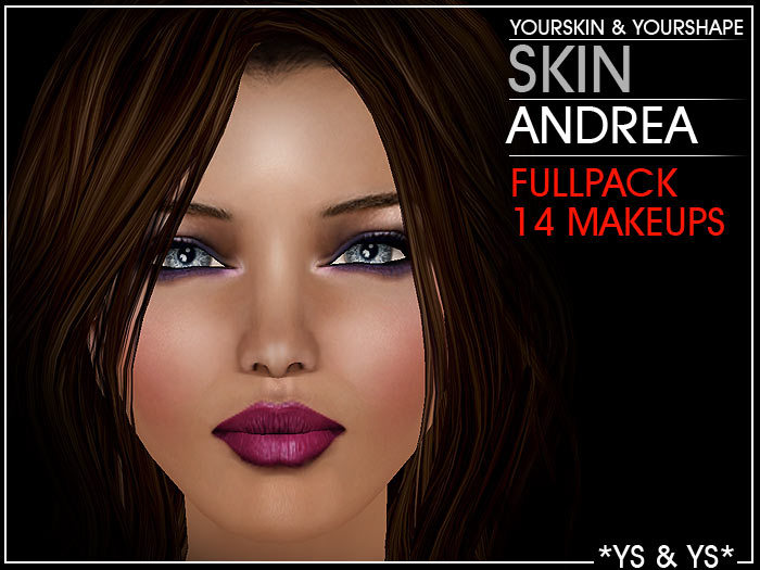 *YS&YS* FullPack Andrea Skin - 14 Makeups