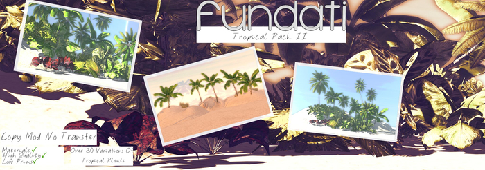 (Fundati) Tropical Pack II