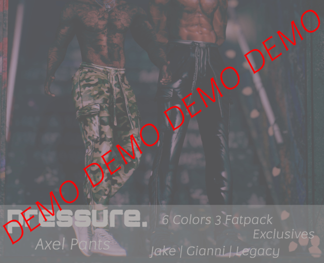 Pressure / Axel Pants '' Demo '' *Add*