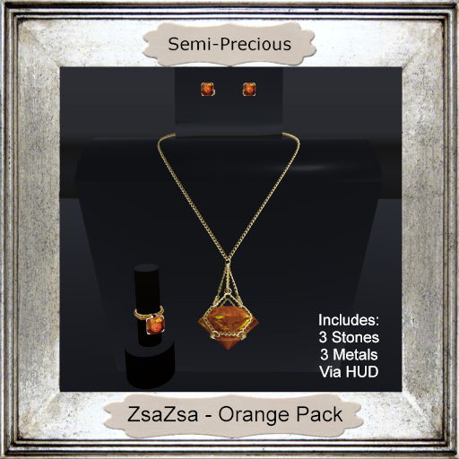 Semi-Precious - ZsaZsa - Orange Pack (ADD ME)