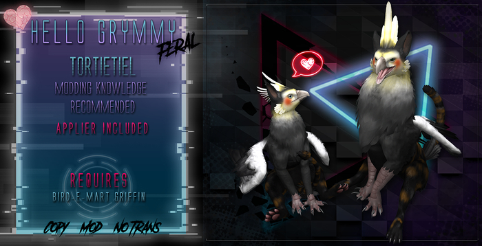 Hello Grymmy! - Tortie Griffin Mod
