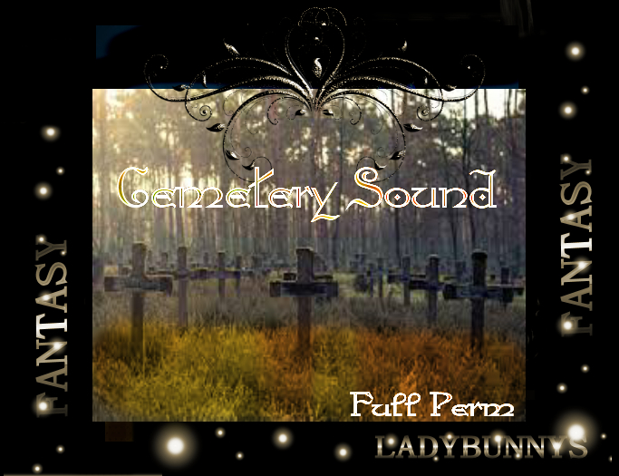 Bunny's Sounds-Cemetery {full perm sounds}