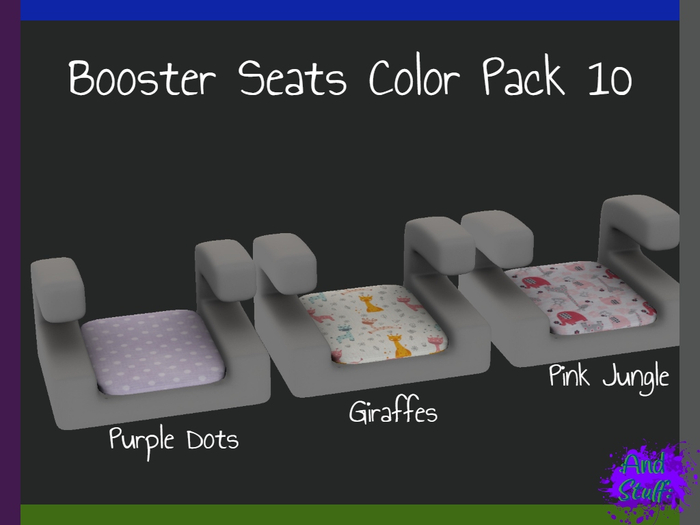 :And Stuff: Booster Seats Color Pack 10