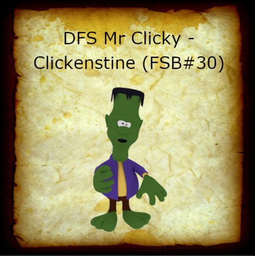 DFS Mr Clicky - Clickenstine (FSB#30)