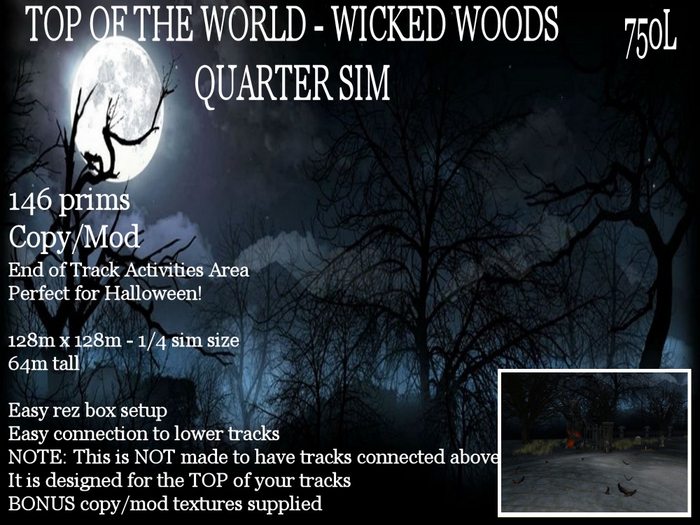 Wicked Woods Top of the World 1/4 sim
