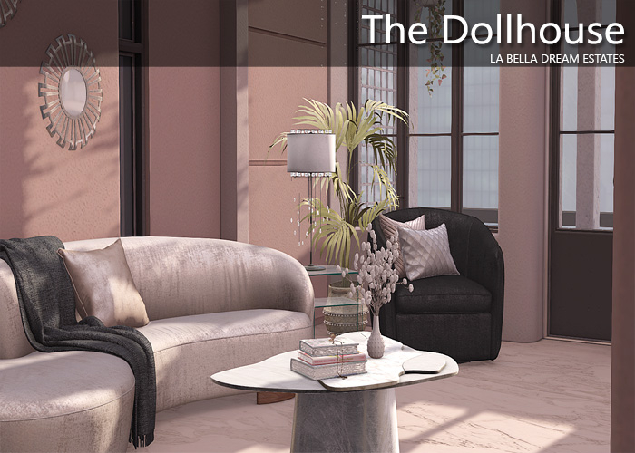 .*:: La Bella Dream ::*. {Dollhouse} 