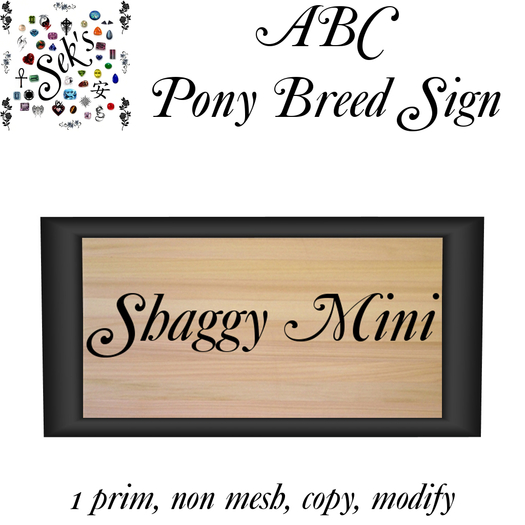 Sek's ABC Pony Breed Sign - Shaggy Mini