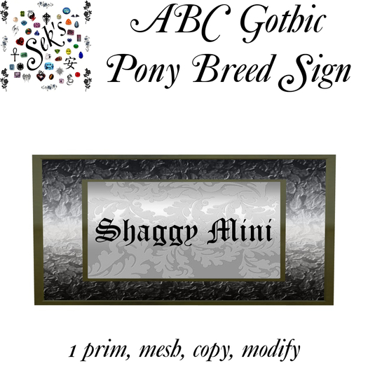 Sek's Gothic ABC Pony Breed Sign - Shaggy Mini
