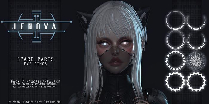 // JENOVA.PROJECT / SPARE PARTS / EYE RINGS / MISCELLANEA.EXE