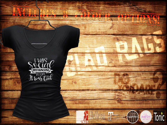 **Oo..Glad Rags..oO** Female Distancing Tee (wear & click)