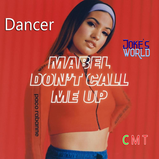 [Joke's World]  Dancer  Mabel  "Don't Call Me Up"  (box)