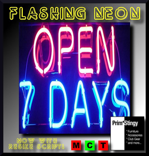 Prim*Stingy Neon - Open 7 Days