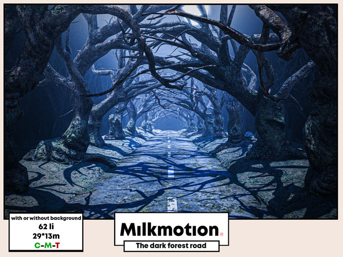 (Milk Motion) the dark forest road