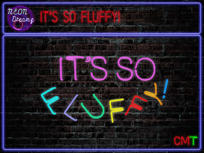 Neon Dreamz - It's So Fluffy!