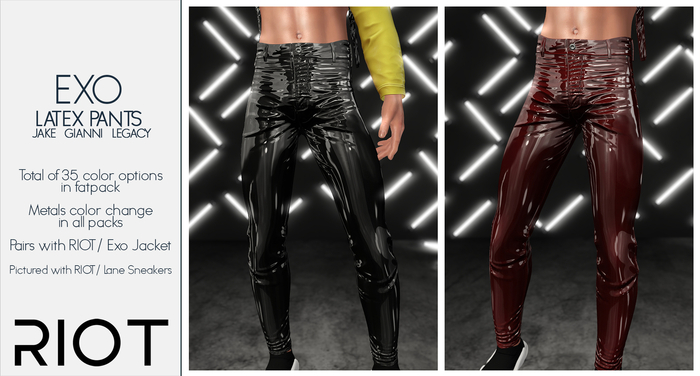 RIOT / Exo Latex Pants - Fatpack | Jake/ Gianni / Legacy