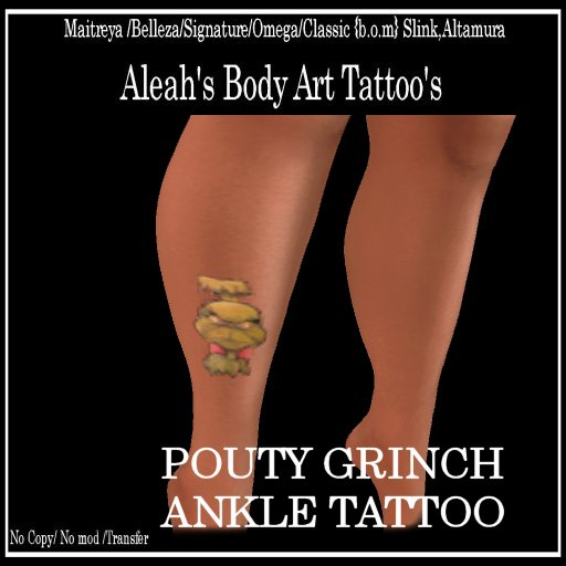 POUTY GRINCH ANKLE TATTOO