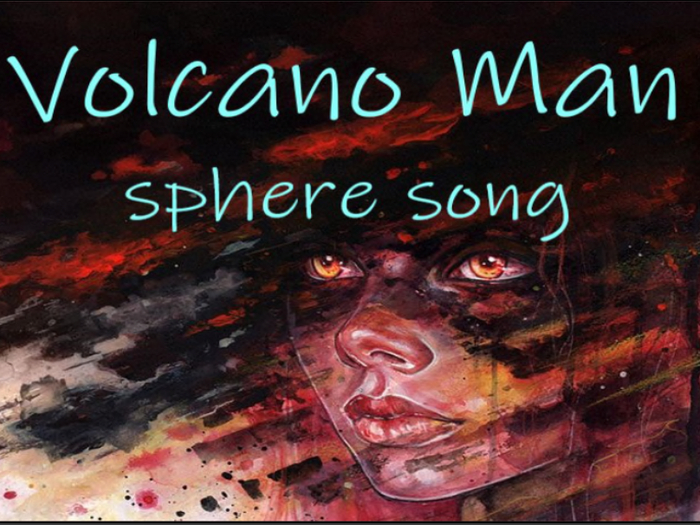 BOX volcano  man SPHERE SONG