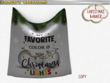 BMC1043 -  MY FAVORITE COLOR IS CHRISTMAS LIGHTS  - BANNER.