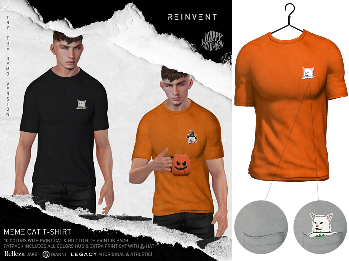 REINVENT I Meme cat t-shirt I Pumpkin [Belleza Jake, Signature Gianni, Legacy male (original & athletic)]