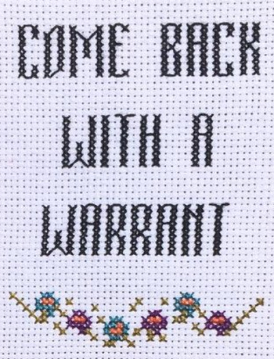 Come Back With Warrant Needlework Texture