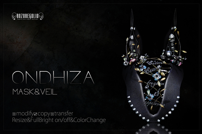 ROZOREGALIA_ONDHIZA*MASK&VEIL
