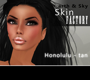 Honolulu Skins tan demos by Earth & Sky Skin Factory x