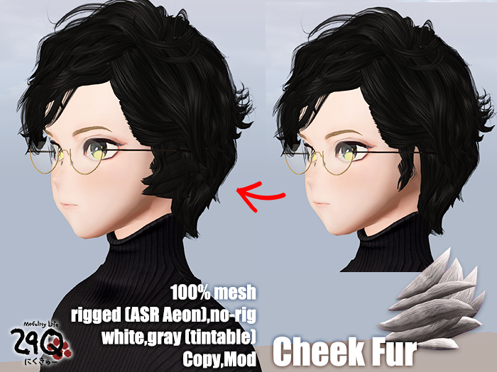 [29Q] Cheek fur
