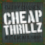 CHEAP THRILLZ Gacha Resell Outlet