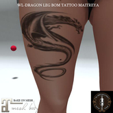 WL-Dragon II Leg BOM Tattoo Maitreya