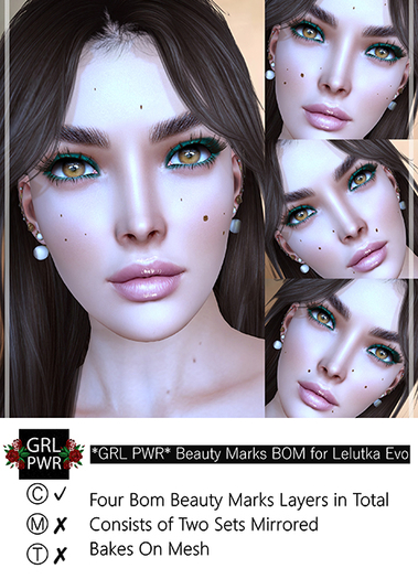 *GRL PWR* Beauty Marks BOM for Lelutka Evo 