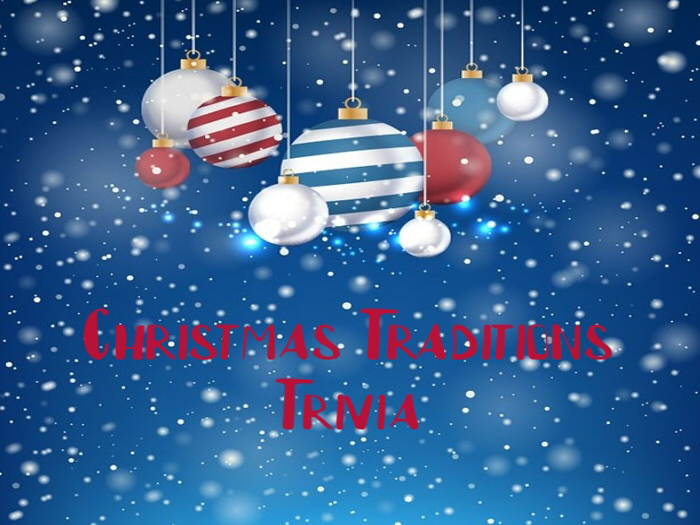 [Let's Get Quizzicle] : Christmas Traditions Trivia