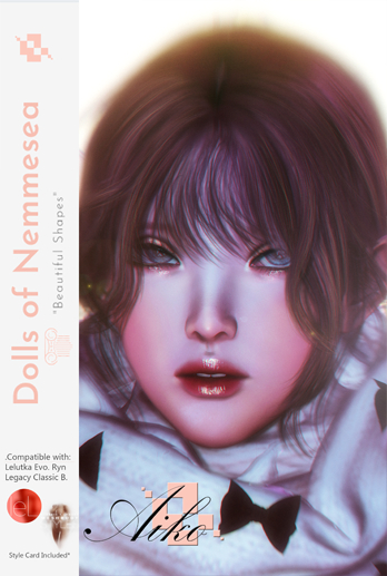 Nemmesea * Dolls Shapes * - Aiko (Lelutka Ryn & Legacy C.)