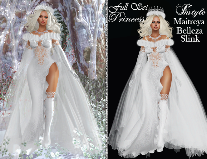 InStyle -Full Set Princess (Maitreya,Slink,Belleza)