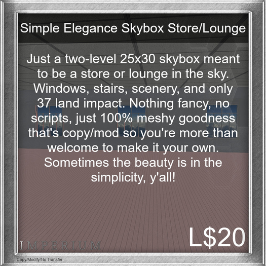 Simple Elegance Skybox Store/Lounge - 25x30 37 Prim Build For The Sky, Y'All