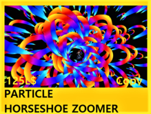 PARTICLE HORSESHOE ZOOMER