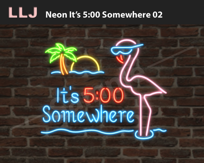LLJ Neon It's 5:00 Somewhere 02